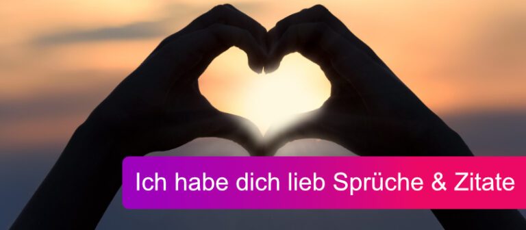 Ich habe dich lieb Sprüche und Zitate Magazin