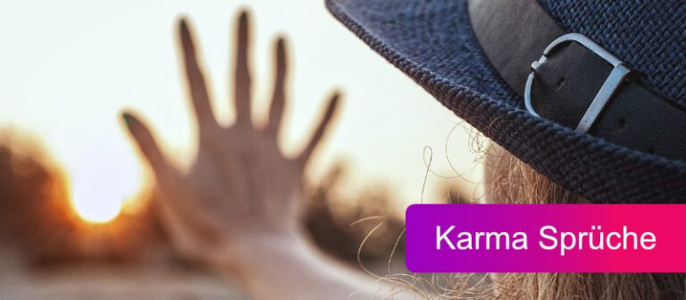 60+ Karma Sprüche und Zitate Traumwimpern Magazin